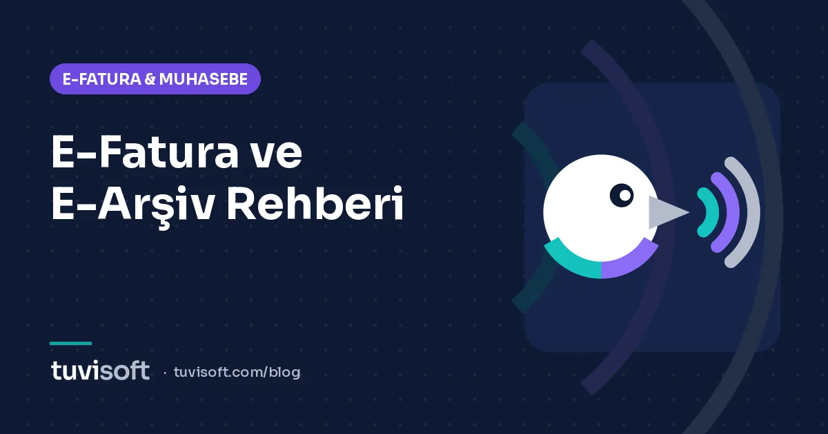 E-Fatura ve E-Arşiv Fatura: E-Ticaret İşletmeleri İçin Temel Bilgiler
